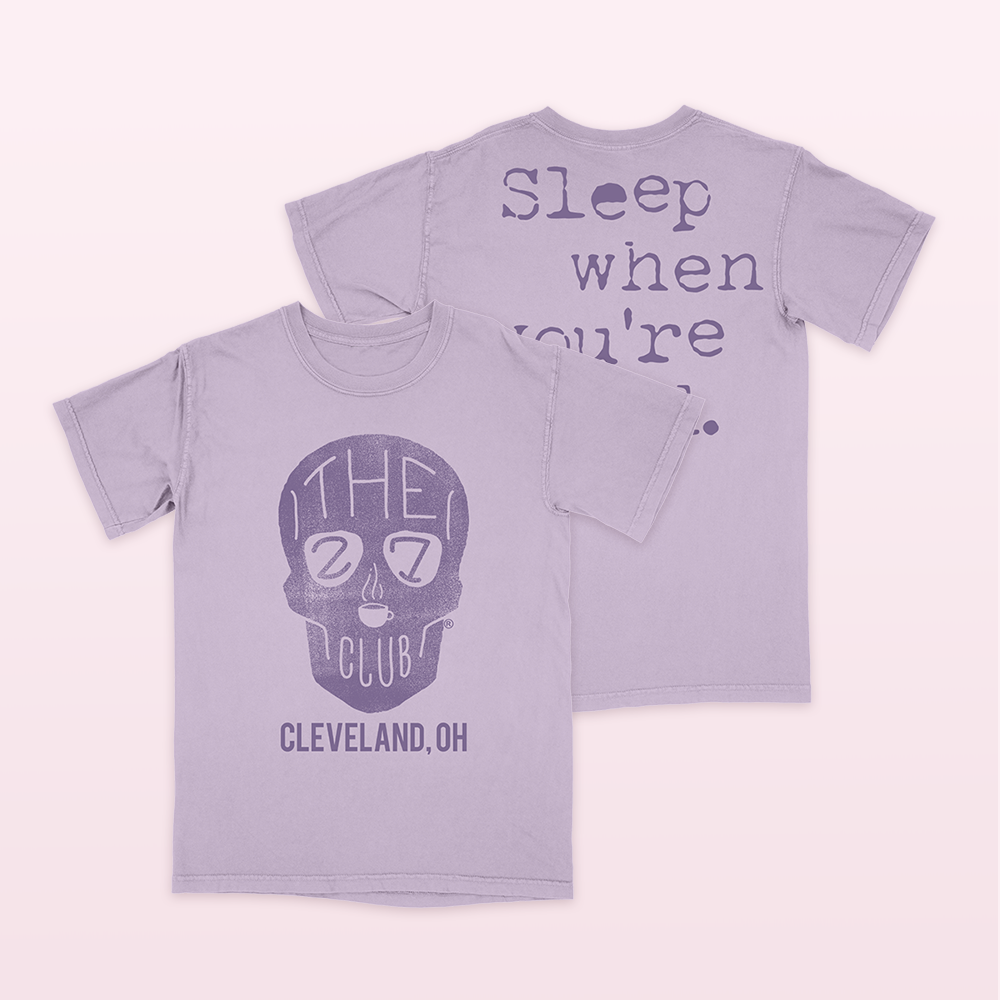 Official 27 Club Coffee Merchandise. 100% Airlume combed and ring-spun cotton purple t-shirt with the 27 Club Coffee skull logo on the front and sleep when you're dead design on the back.